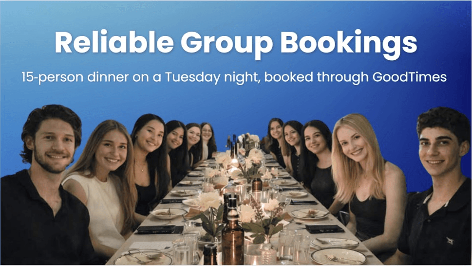 A group booking dinner hosted through GoodTimes.